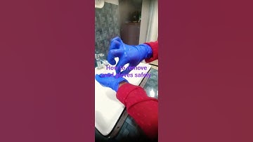 How to remove used gloves safely