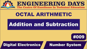 Digital Electronics #09 octal arithmetic addition and subtraction of octal numbers
