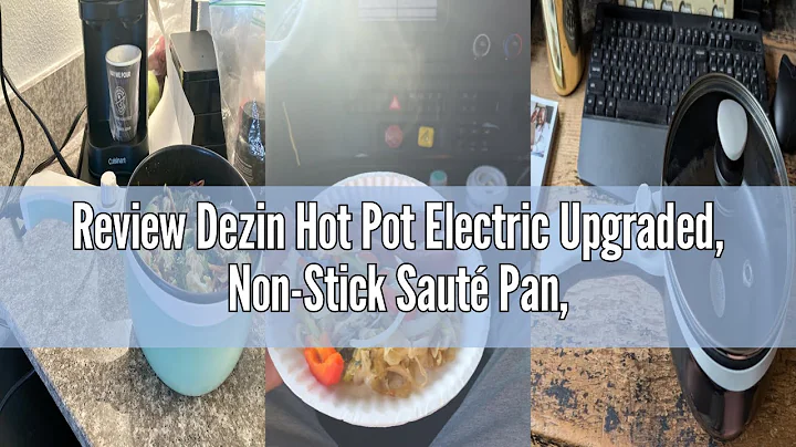 Review Dezin Hot Pot Electric Upgraded, Non-Stick Sauté Pan, Rapid Noodles Electric Pot, 1.5L Mini P