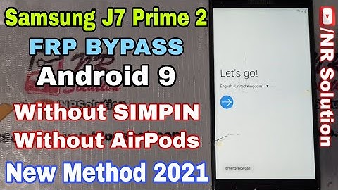 Samsung J7 Prime 2 G611F FRP Bypass Android 9 Without SimPin/AirPods No Need Apps New Method 2021