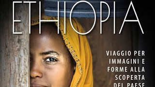 “ETHIOPIA” Mostra fotografica Casa De Rodis DOMODOSSOLA