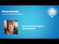 SiAgile: The way to include agile in Social Impact | Rocío Briceño (Cofounder @ Social Impact Agile)