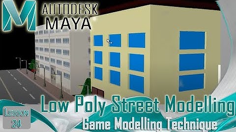 How to Model Maya Low Poly Street Modelling and Texturing | Learn Modeling for games | Lesson 24