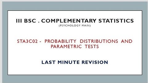 LAST MINUTE REVISION| III BSC (PSY) COMPLEMENTARY STATISTICS| CALICUT UNIVERSITY