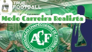 EP.7 MODO CARREIRA Chapecoense True Football 3 2024