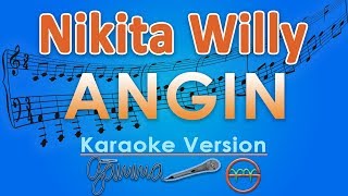 Download lagu Nikita Willy - Angin (Karaoke) | GMusic