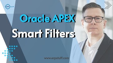 Smart Filters Feature in Oracle APEX
