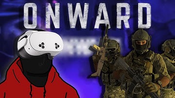First Time Playing Onward VR