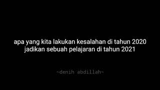 Story wa pergantian tahun 2020/2021:)