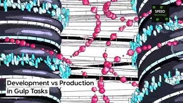 Development vs Production in Gulp Tasks I Automating Development Workflow with NPM and Gulp