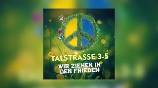 Talstrasse 3-5 - Wir ziehen in den Frieden