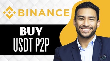 How to Buy USDT on Binance P2P (Full Guide)