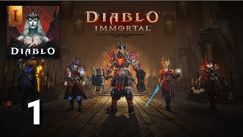 Diablo Immortal - Gameplay Walkthrough Part 1 Tutorial (ios Android)