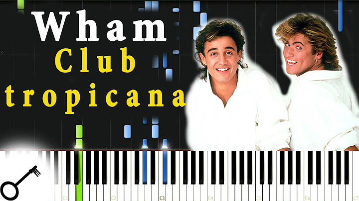 Club Tropicana Piano version - Piano performance video thumbnail