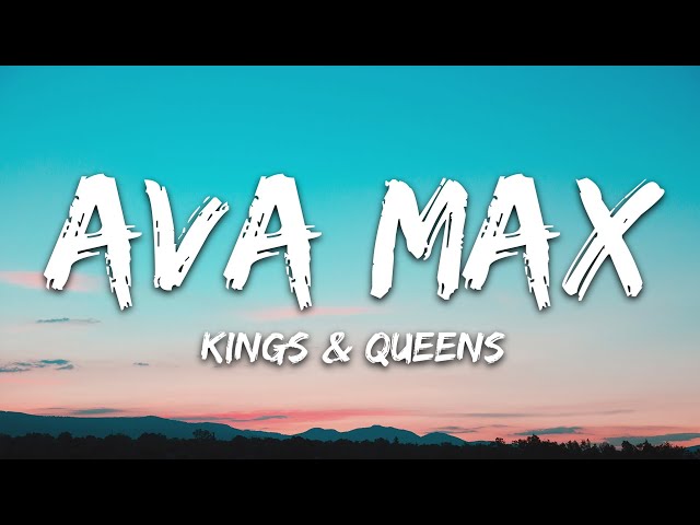 Ava Max - Kings u0026 Queens (Lyrics) class=