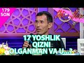 Yor-yor 179-son 17 YOSHLIK QIZNI OLGANMAN VA U...?