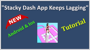 How To Fix Stacky Dash App Lagging Issue Android & Ios - 2022