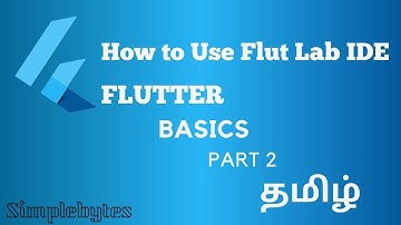 What is FlutLab in Tamil II How to use Online Flutter IDE in Tamil II Flutter Basics Part 2 in Tamil