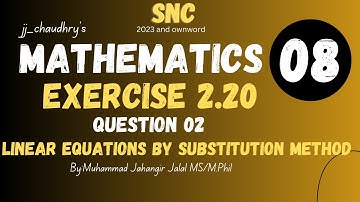 Solving Linear Equations with Ease: Exercise 2.20 Substitution Method | Grade 8 Math | SNC