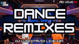 DANCE REMIXES - AO VIVO 🔊🔥 80s, 90s, 2000s e Atuais! (LIVE 134)🎧