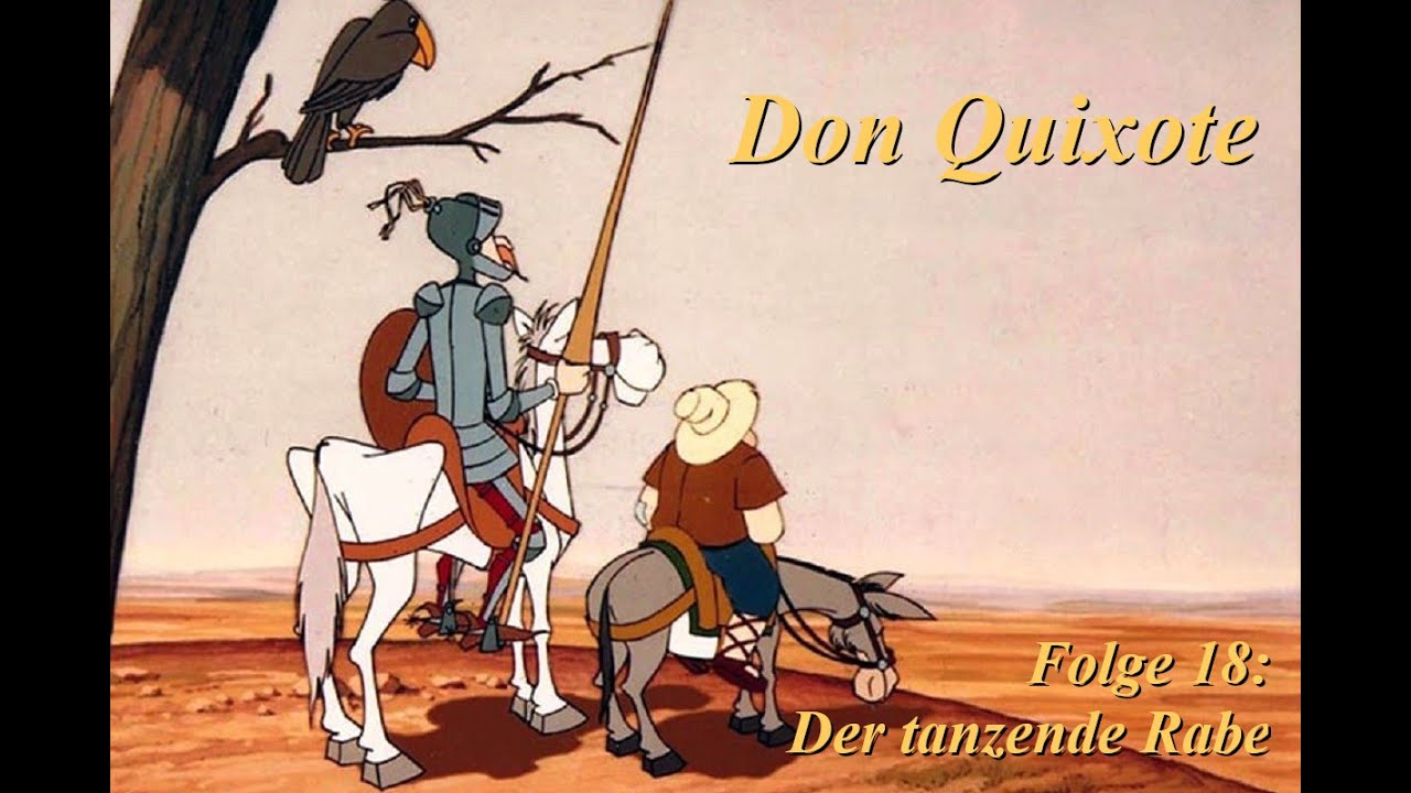 Don Quixote - Folge 18: Der tanzende Rabe (Don Quijote de la Mancha ...