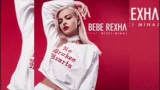 Bebe Rexha - No Broken Hearts Feat.Nicki Minaj (In 528Hz)