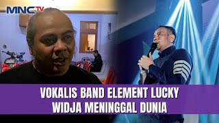 Musik Indonesia Berduka, Vokalis Band Element  Lucky Widja Meninggal Setelah Melawan Sakit