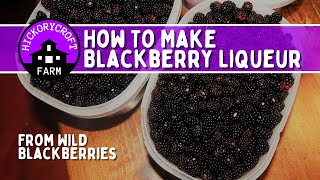 Blackberries liqueur recipe