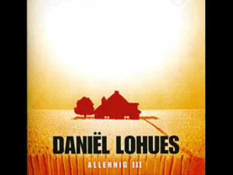 Daniel Lohues - Oja, dat was mooi