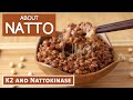 What is Natto? Fermented Sticky Beans, K2 and Nattokinase
