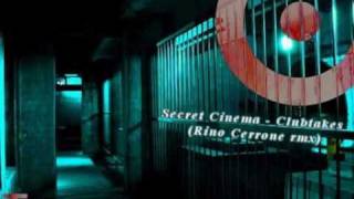 Secret Cinema - Clubtakes (Rino Cerrone rmx)