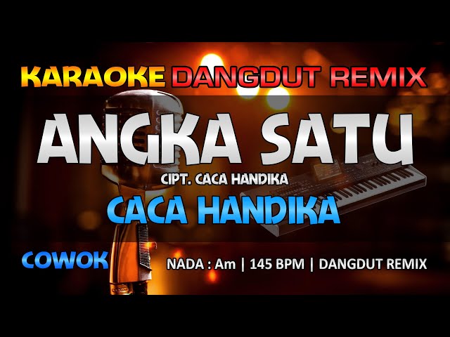 ANGKA SATU - Caca Handika || RoNz Karaoke Dangdut Remix class=