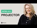 Dating As A Projector in Human Design Mp3 Song