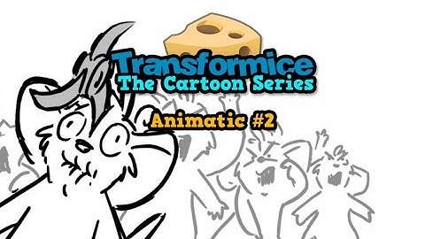Transformice: The Cartoon Series - Animatic #2