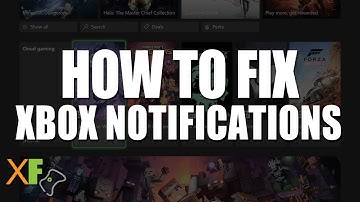 How To Fix Notifications Not Appearing on Xbox