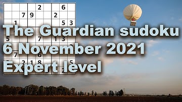 Sudoku solution – The Guardian sudoku 6 November 2021 Expert level