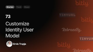 73. Customize Identity User Model