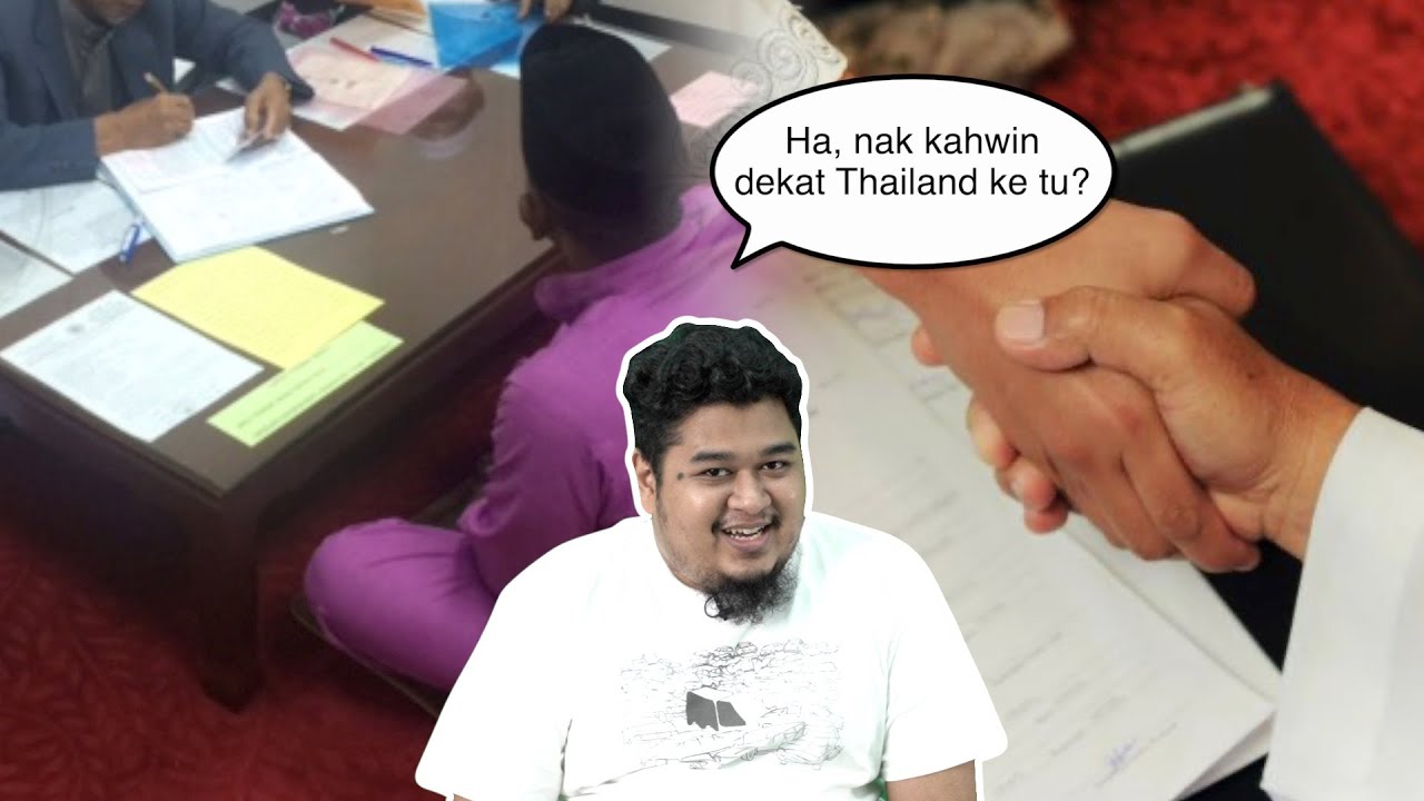 Betul Ke Senang Kahwin di Siam?