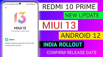 Redmi 10 Prime MIUI 13 Android 12 Official Update India Release Date 🔥 Confirm