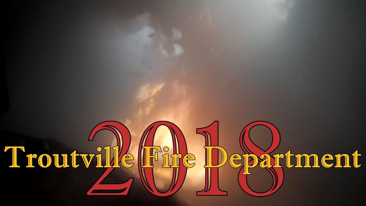 Troutville Fire Department 2018 YouTube