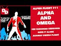 Alpha Flight #11 - Alpha and Omega | Alpha Flight Mondays | 1984