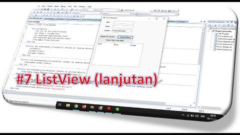 #7 ListView Lanjutan | Visual Studio 2008