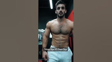 Tricep Dips VS Chest Dips