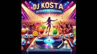 Ultimate Pop Megamix [Mixed by DJ Kosta] [Continuous Mix] [Kostas Alexios, Dhodhekanisos, Greece]