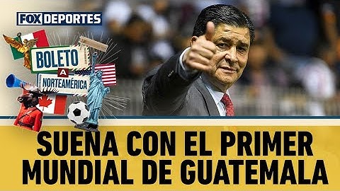 💪 ¿GUATEMALA SORPRENDERÁ? Bajo el mando de Tena, va por su primer Mundial | Boleto a Norteamérica