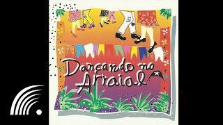Voninho -Nos Braços da Morena - Dançando no Arraial - Oficial