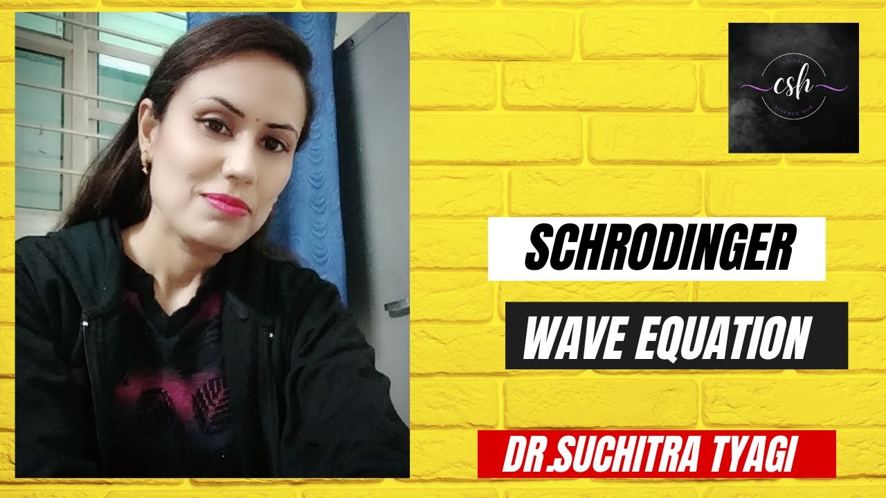 DERIVATION OF SCHRODINGER WAVE EQUATION YouTube