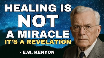 EW Kenyon Shocking Revelation: STOP Trying to Be Healed—You Already Are