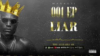 Смотреть клип Masauti Ft Tanasha Donna - Liar ( Official Audio ) For Skiza Sms 'Skiza 7638494' To 811