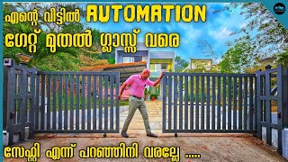 ഗേറ്റ് മുതൽ ഗ്ലാസ്സ് വരെ  Automation|Home Automation ideas|Gate Automation|Door sensor|Dr. Interior